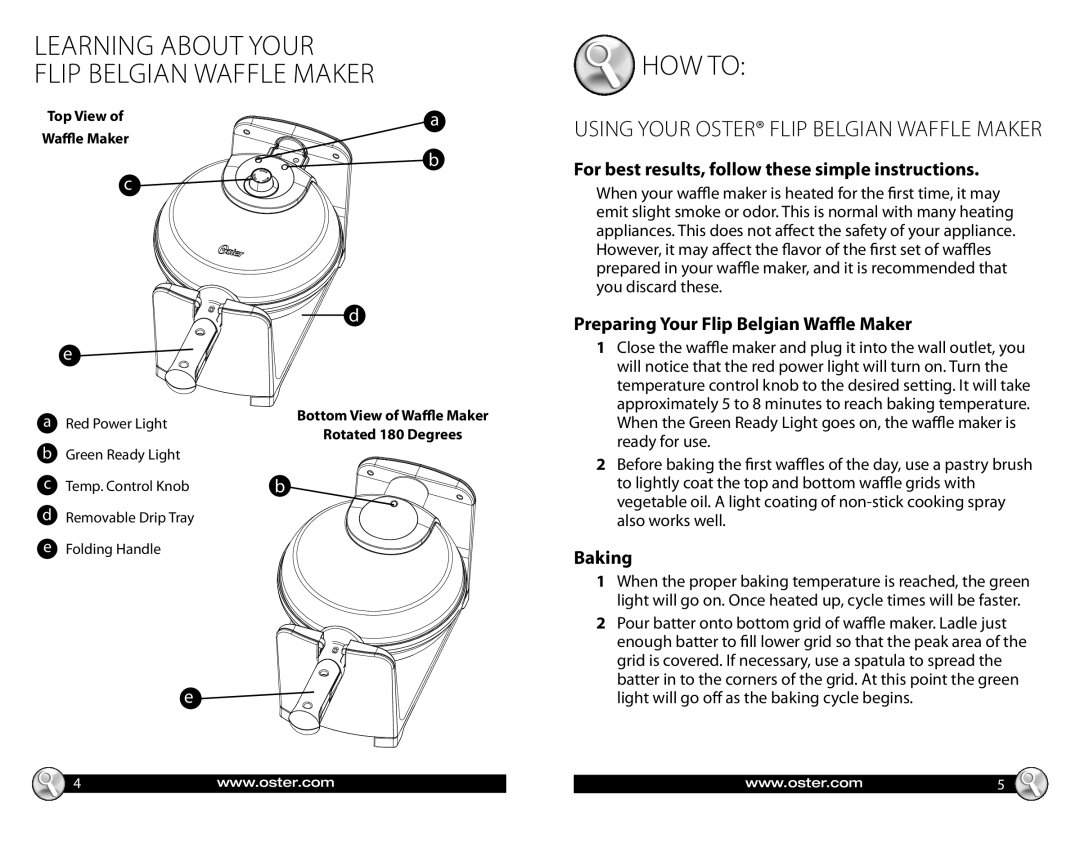 Oster CKSTWFBF20 Learning about Your Flip Belgian Waffle Maker, HOW to, For best results, follow these simple instructions 