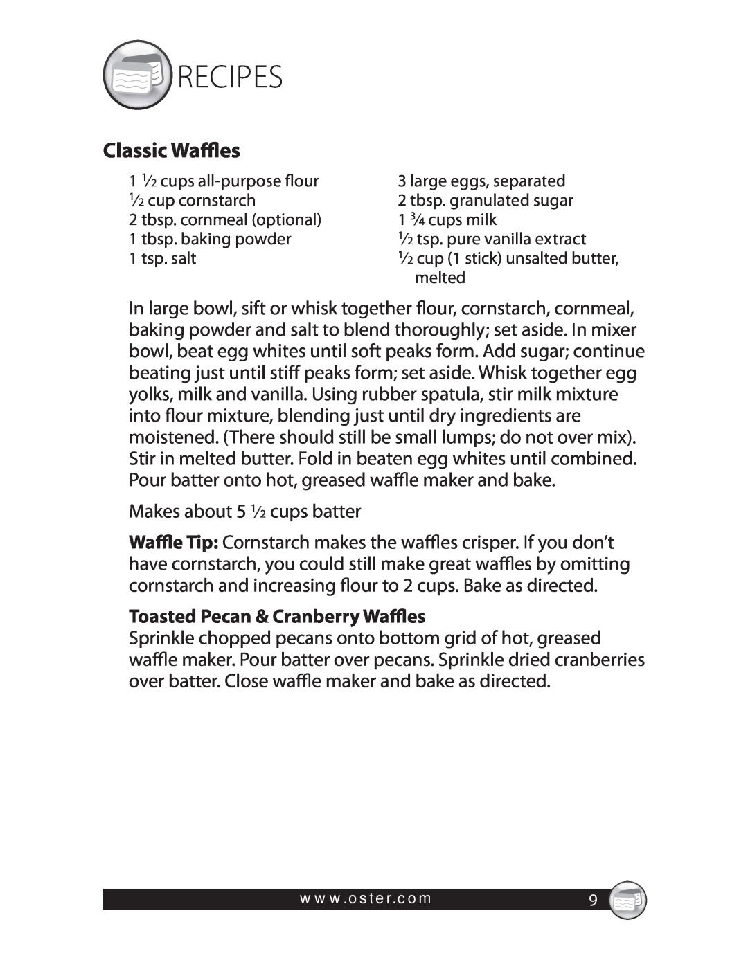 Oster CKSTWFBF20 warranty Recipes, Classic Waffles, Toasted Pecan & Cranberry Waffles 