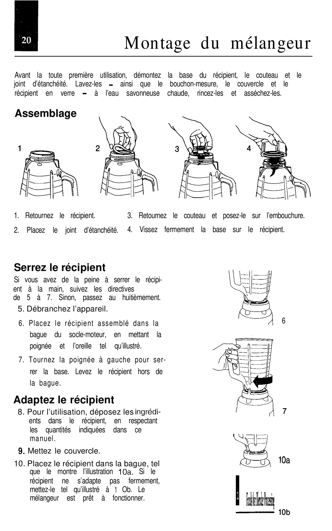 Oster Classic blender manual Montage du mélangeur, Assemblage, Serrez le récipient, Adaptez le récipient 