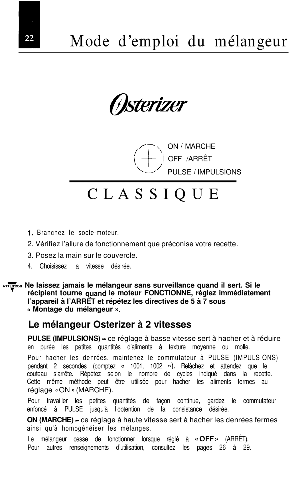 Oster Classic blender manual Mode d’emploi du mélangeur, Le mélangeur Osterizer à 2 vitesses 