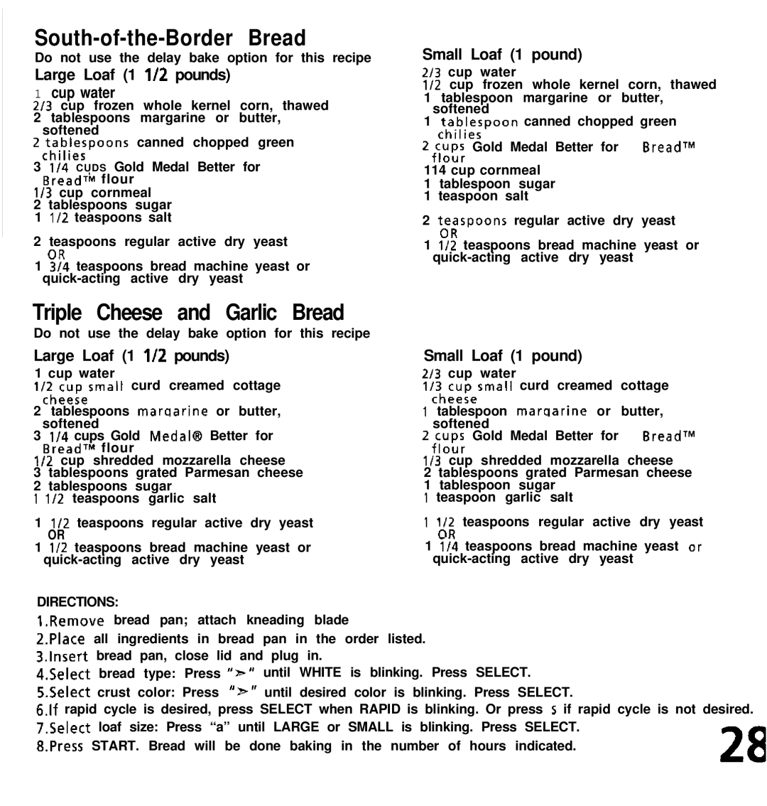 Oster deluxe bread and dough maker manual South-of-the-Border Bread, Triple Cheese and Garlic Bread 