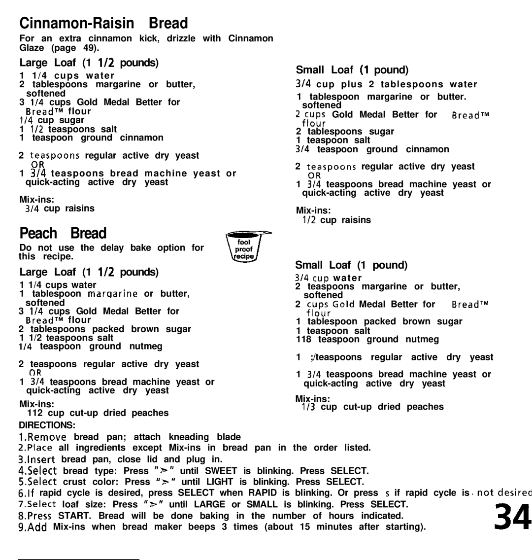 Oster deluxe bread and dough maker manual Cinnamon-Raisin Bread, Peach Bread, Small Loaf 1 pound Large Loaf 1 l/2 pounds 