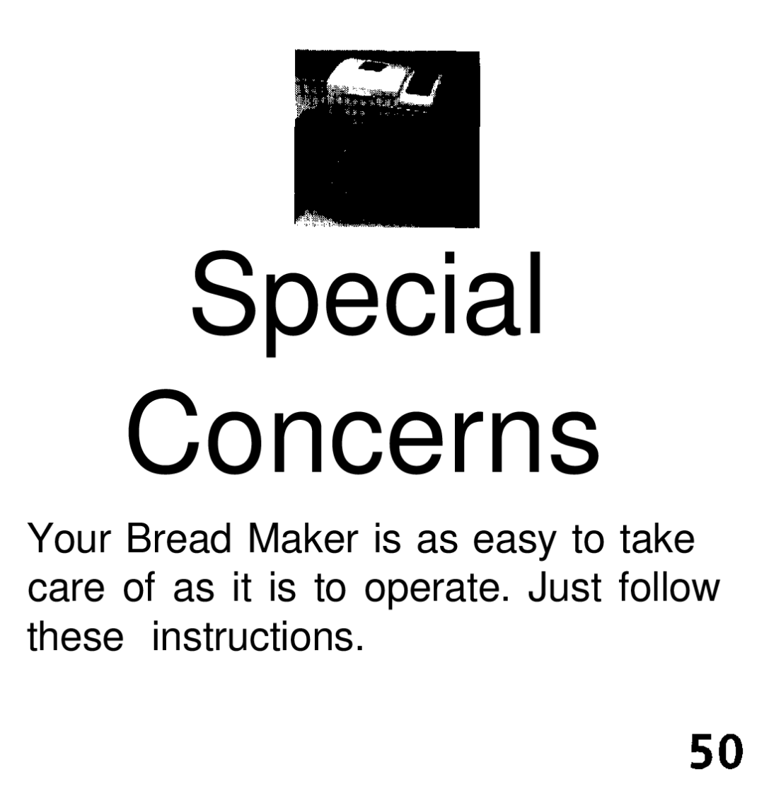 Oster deluxe bread and dough maker manual Special Concerns 