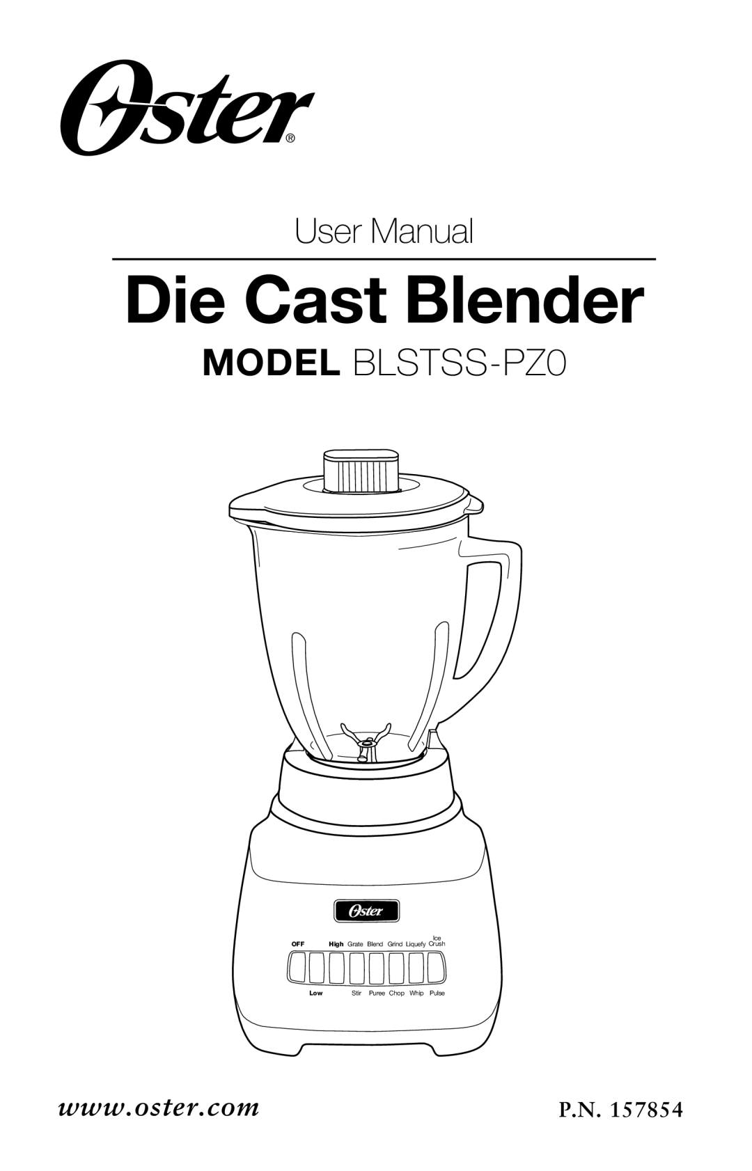 Oster BLSTSS-PZO user manual Die Cast Blender 