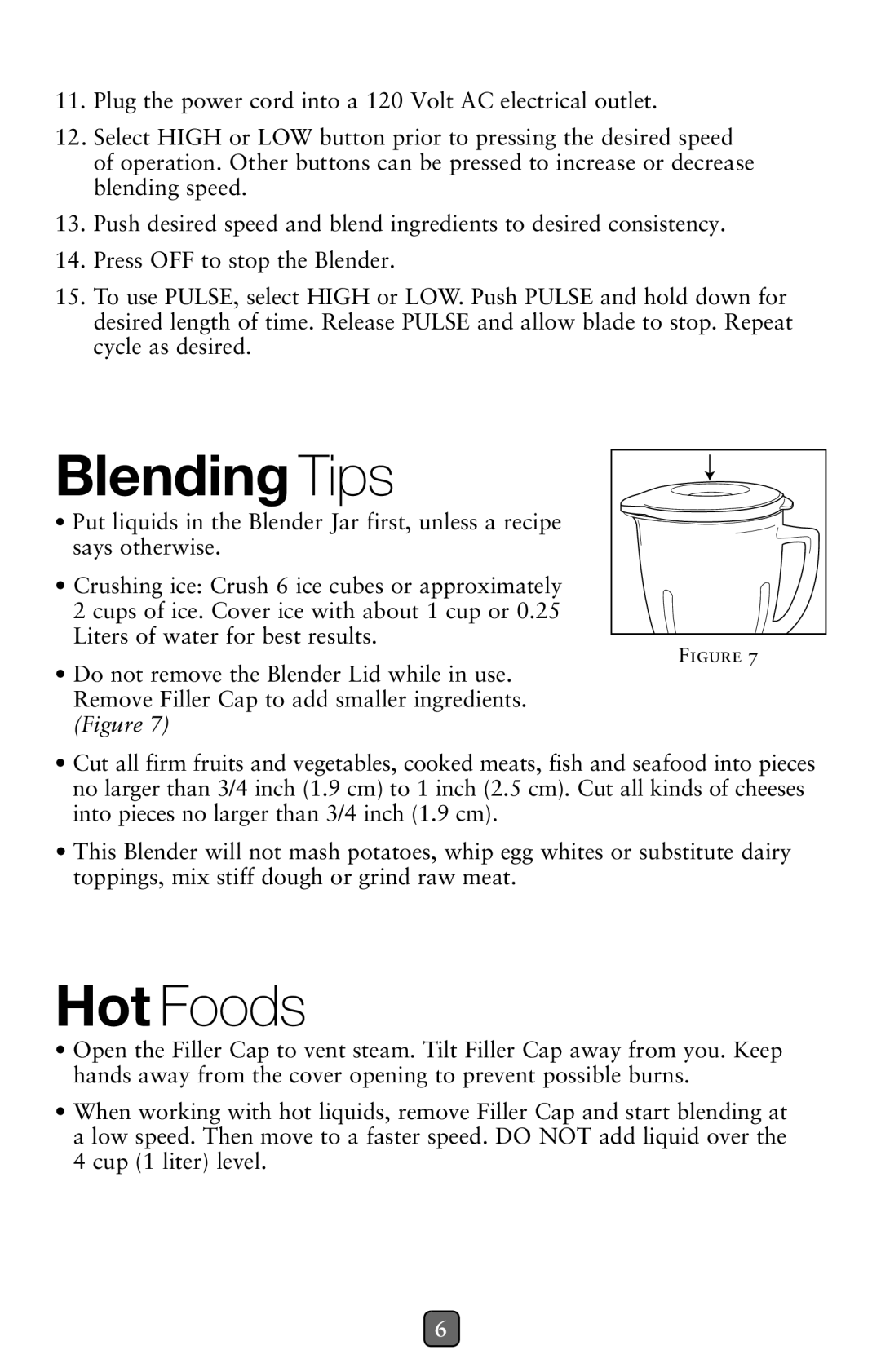 Oster Die Cast Blender, BLSTSS-PZO user manual Blending Tips, Hot Foods 