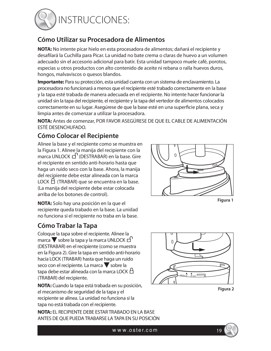Oster FPSTFP4250 warranty Cómo Utilizar su Procesadora de Alimentos, Cómo Colocar el Recipiente, Cómo Trabar la Tapa 