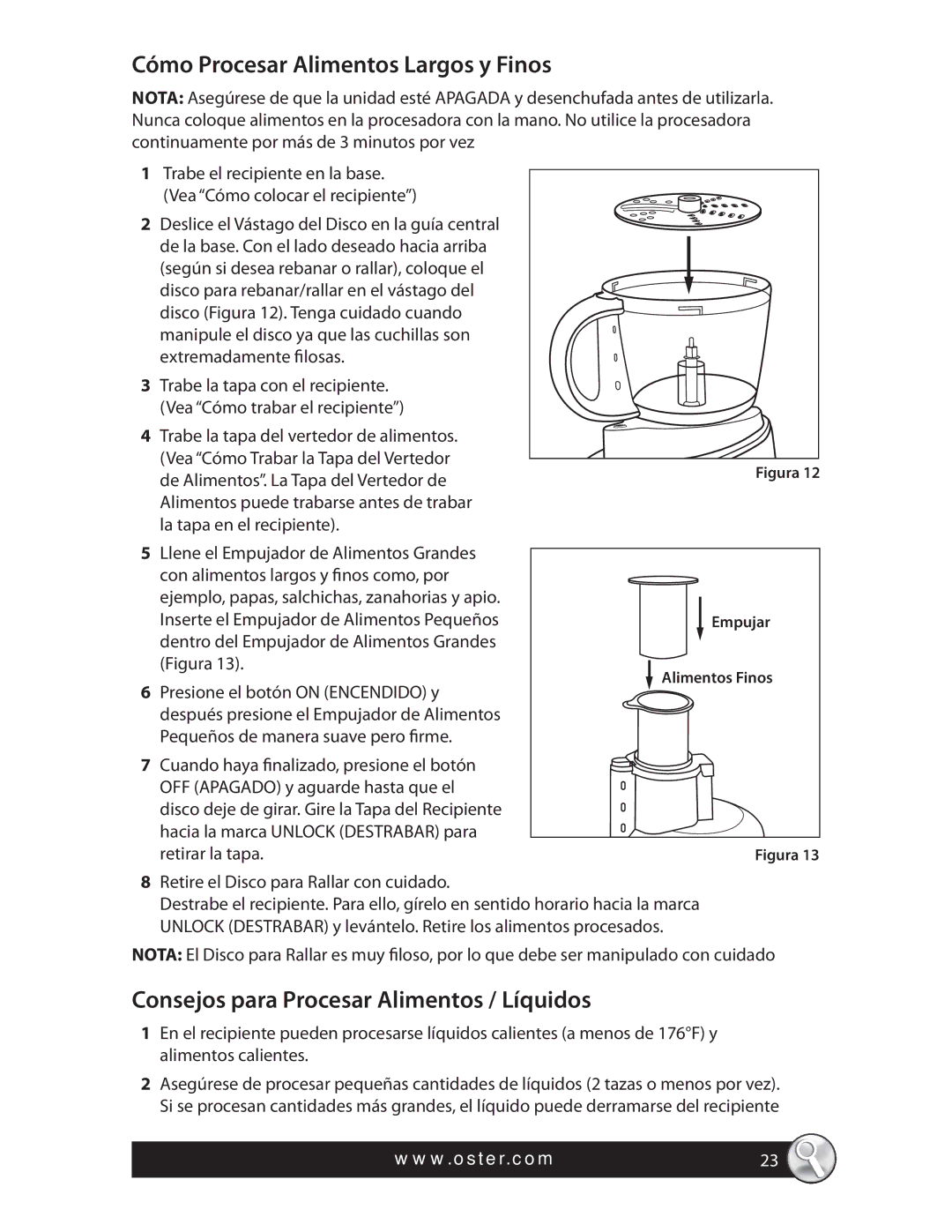 Oster FPSTFP4250 warranty Cómo Procesar Alimentos Largos y Finos, Consejos para Procesar Alimentos / Líquidos 