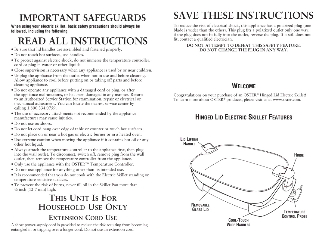 Oster SPR-030411-197 user manual Important Safeguards, Welcome Hinged Lid Electric Skillet Features 