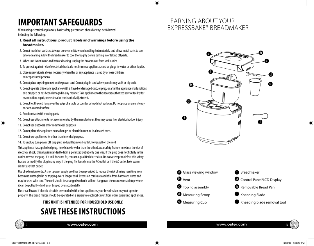 Oster 133700 warranty Learning about your Expressbake Breadmaker, This unit is intended for household use only 