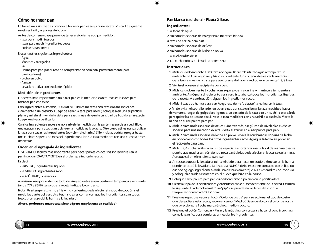 Oster Oster 2lb. Expressbake Breadmaker Cómo hornear pan, Medición de ingredientes, Orden en el agregado de ingredientes 
