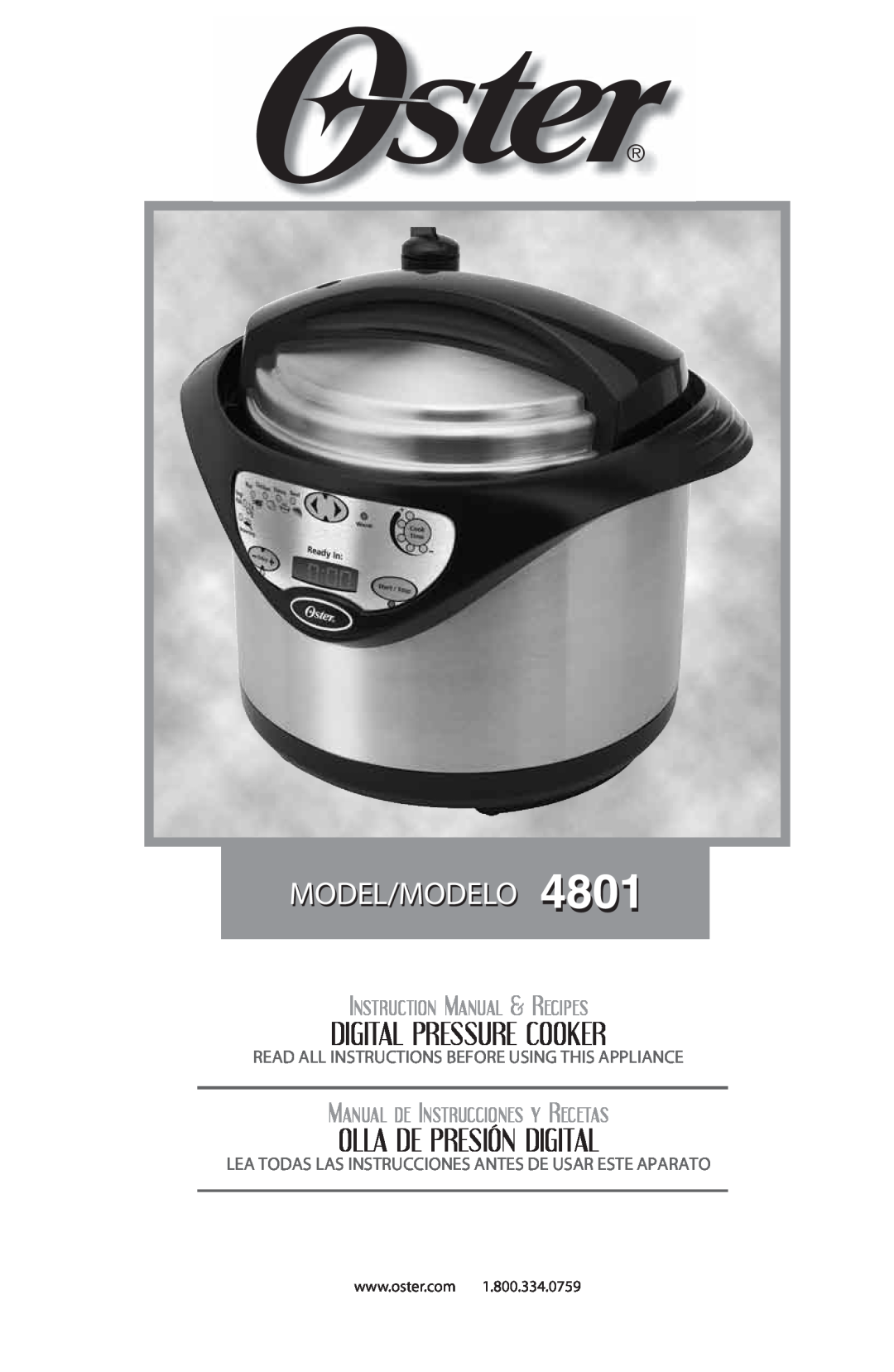 Oster Oster Digital Pressure Cooker, 4801 instruction manual Model/Modelo, Manual De Instrucciones Y Recetas 