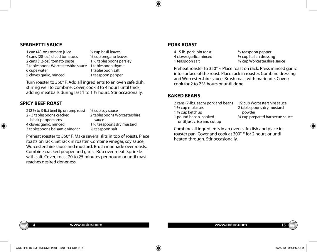 Oster Oster ROASTER OVEN, 140722 warranty Spaghetti Sauce, Spicy Beef Roast, Pork Roast, Baked Beans 