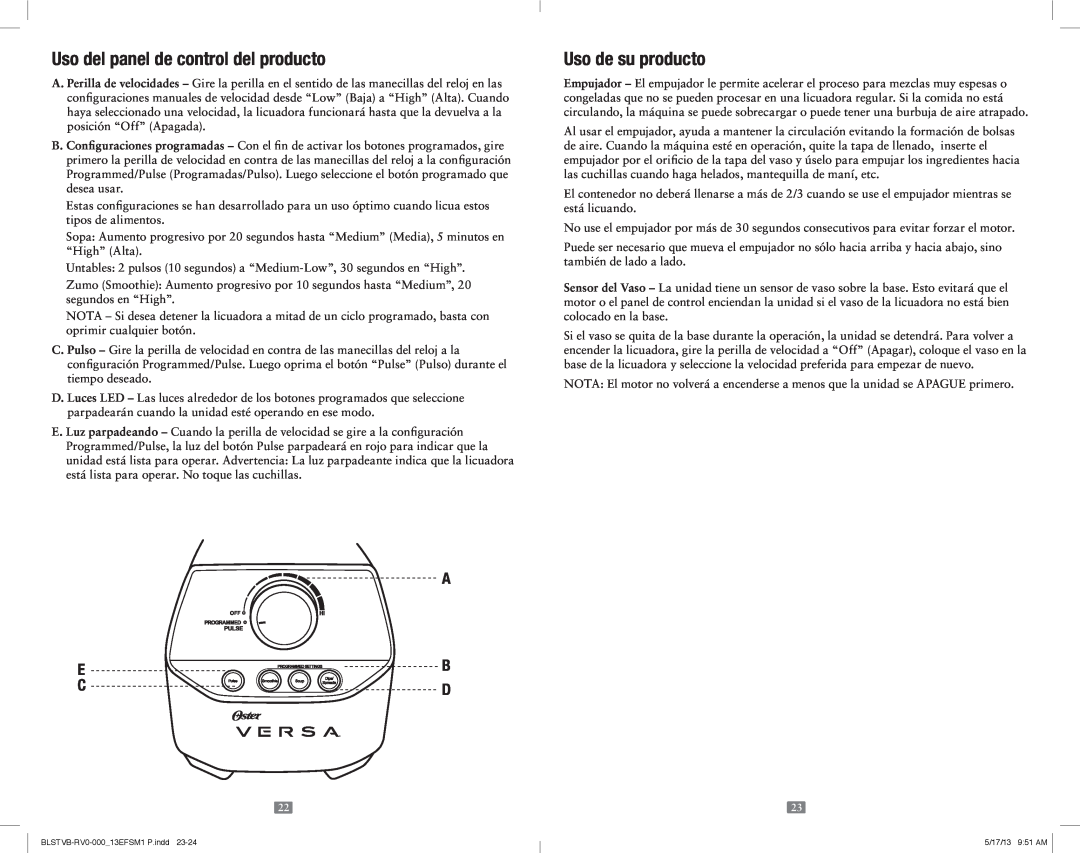 Oster 165734, OSTER VERSA PERFORMANCE BLENDER Uso del panel de control del producto, Uso de su producto, A E B C D 
