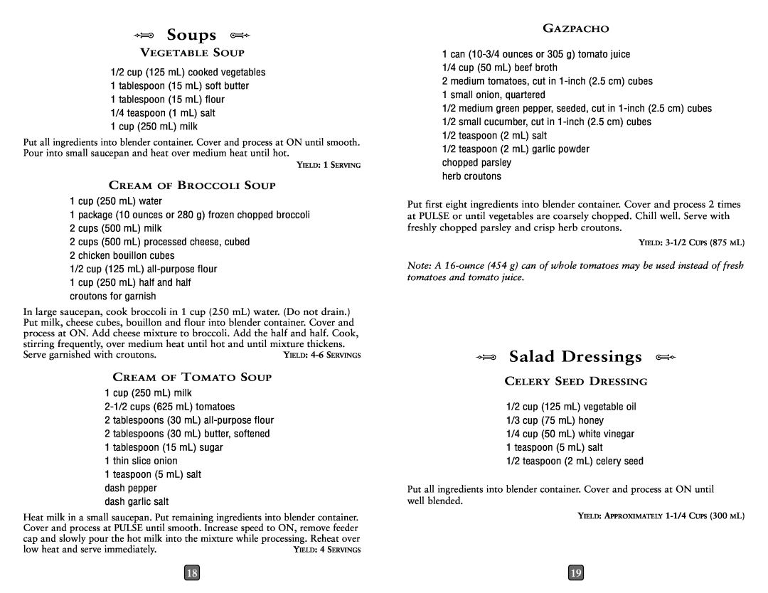 Oster 114279, OSTERIZER CLASSIC BLENDER user manual Soups, Salad Dressings 