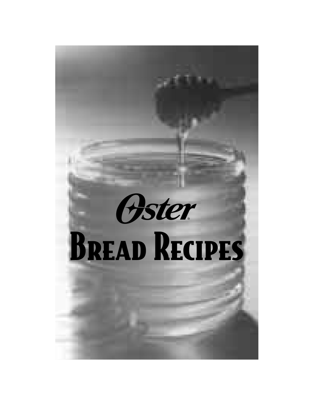 Oster P. N. 101017 manual Bread Recipes 