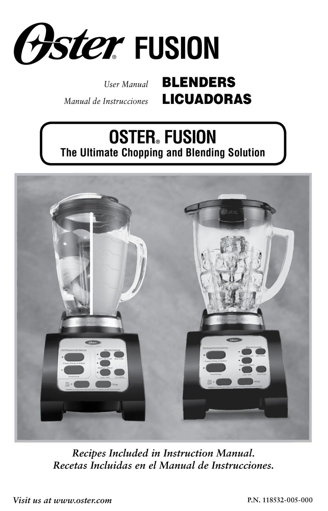 Oster Oster Fusion Blenders The Ultimate Chopping and Blending Solution, P.N. 118532-005-000 instruction manual 