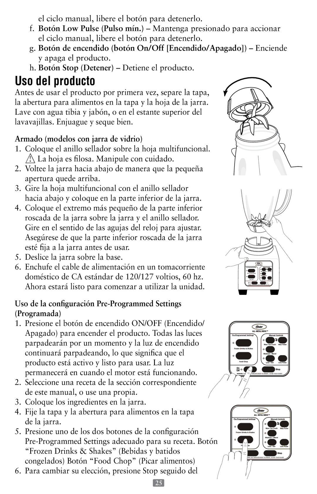 Oster Oster Fusion Blenders The Ultimate Chopping and Blending Solution Uso del producto, Deslice la jarra sobre la base 