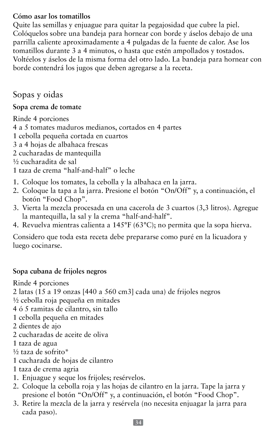 Oster P.N. 118532-005-000 Sopas y Comidas, Cómo asar los tomatillos, Sopa crema de tomate, Sopa cubana de frijoles negros 