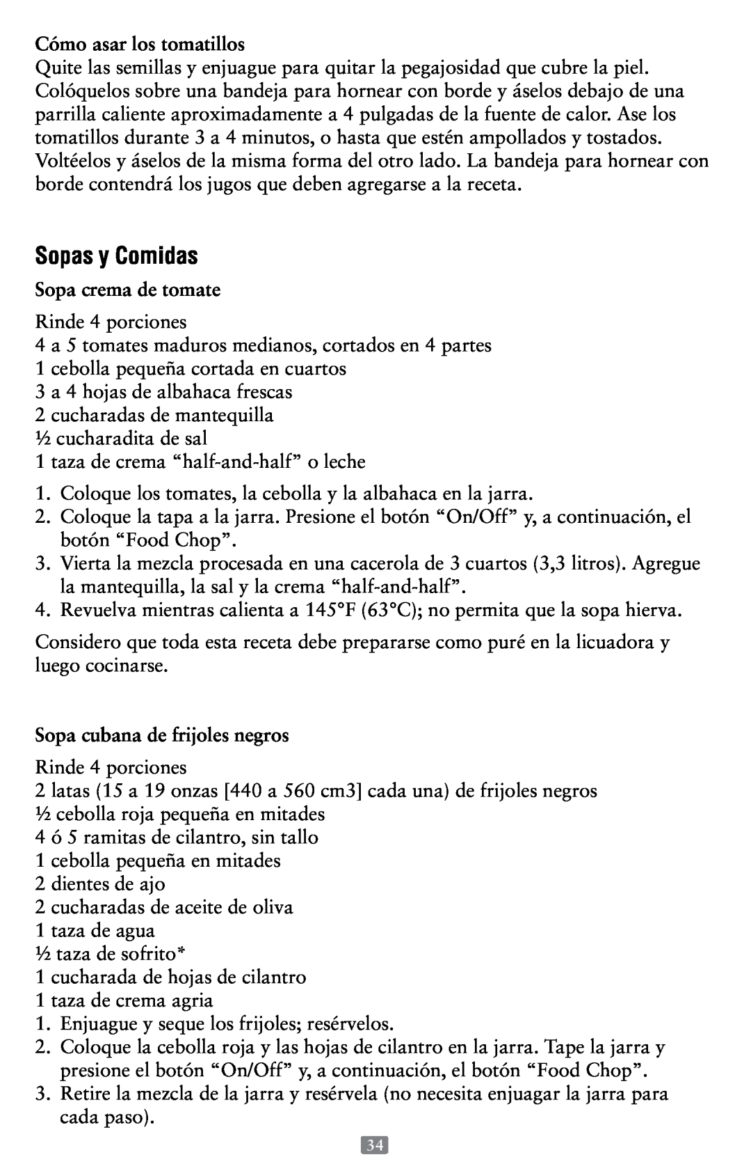 Oster P.N. 118532-005-000 Sopas y Comidas, Cómo asar los tomatillos, Sopa crema de tomate, Sopa cubana de frijoles negros 