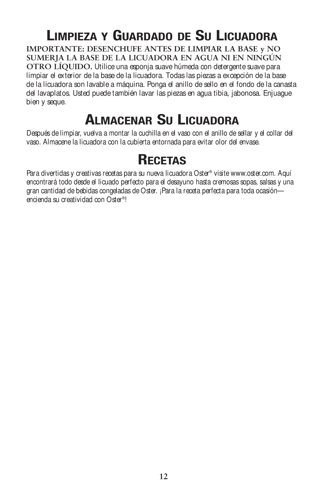 Oster P.N. 133086 user manual Limpieza Y Guardado DE SU Licuadora, Almacenar SU Licuadora, Recetas 