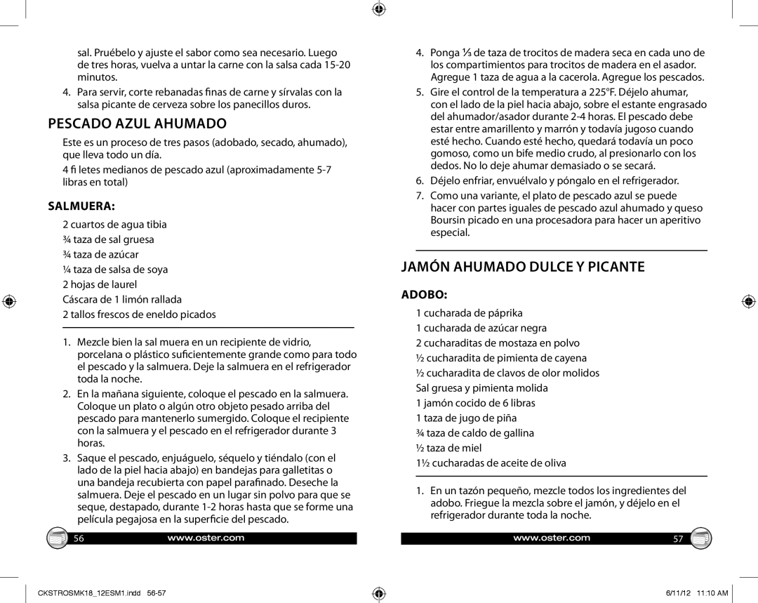 Oster CKSTROSMK18_12ESM1, P.N.157213, Oster Smoker/Roaster warranty Pescado Azul Ahumado, Jamón Ahumado Dulce Y Picante 