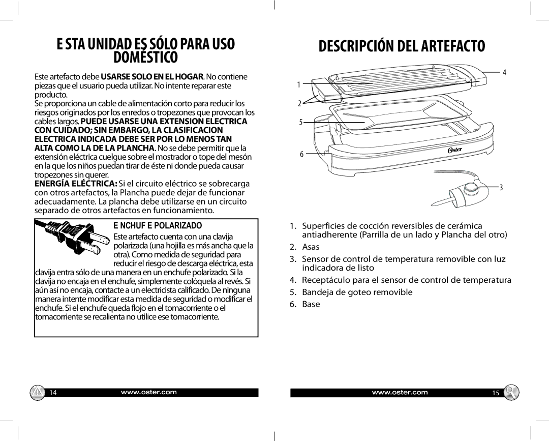 Oster Reversible Grill/Griddle, CKSTGR3007-ECO warranty Doméstico, Nchuf E Polarizado 