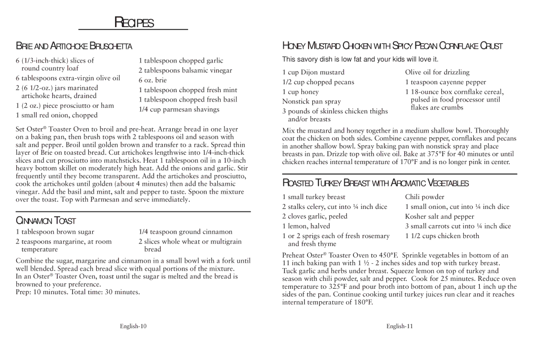 Oster SPR-050710, 139214 Recipes, Brie and Artichoke Bruschetta, Honey Mustard Chicken with Spicy Pecan Cornflake Crust 