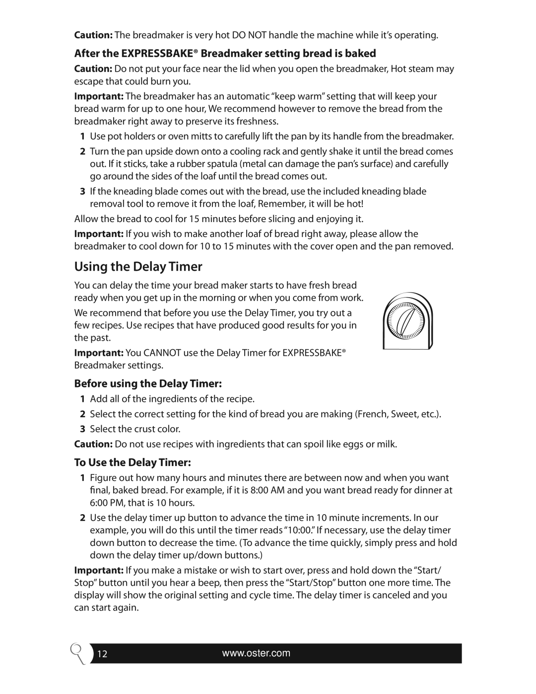 Oster SPR-063009 Using the Delay Timer, After the Expressbake Breadmaker setting bread is baked, To Use the Delay Timer 