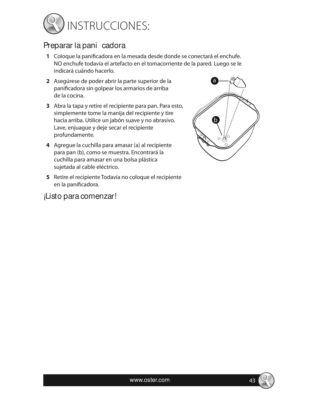 Oster CKSTBRTW20, SPR-063009 warranty Instrucciones, Preparar la panificadora, ¡Listo para comenzar 