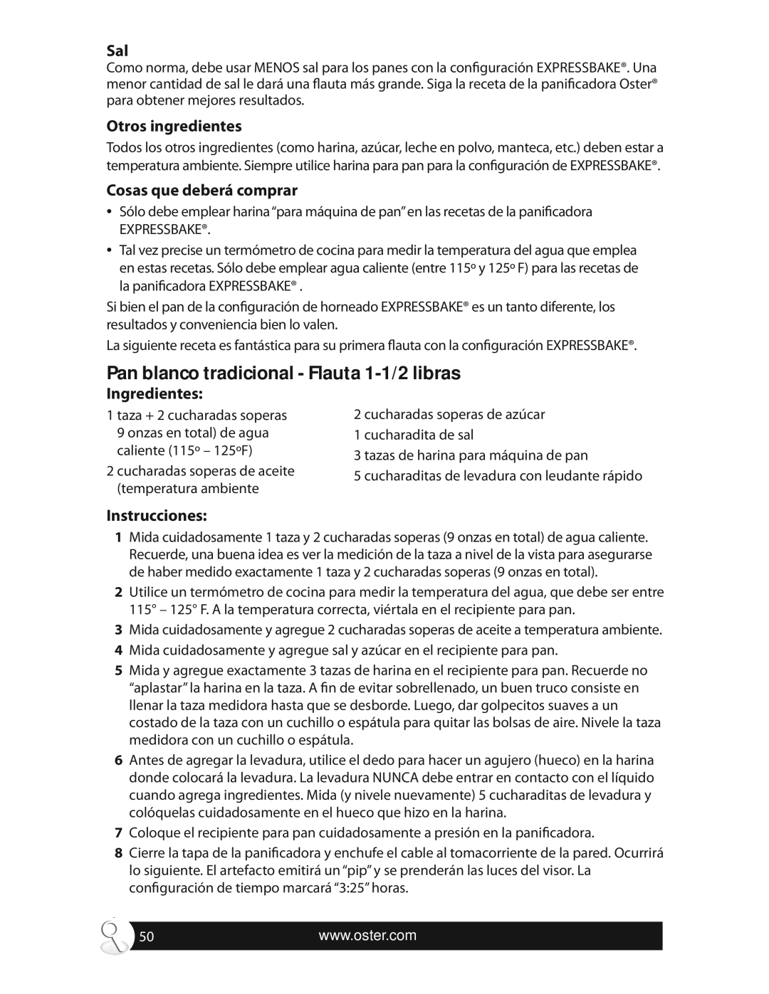 Oster SPR-063009, CKSTBRTW20 Pan blanco tradicional Flauta 1-1/2 libras, Sal, Otros ingredientes, Cosas que deberá comprar 