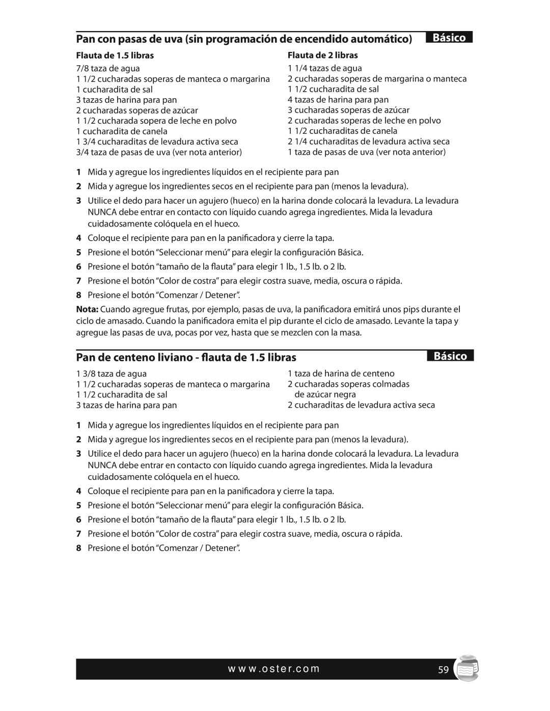 Oster CKSTBRTW20, SPR-063009 warranty Pan de centeno liviano flauta de 1.5 libras, Flauta de 1.5 libras Flauta de 2 libras 