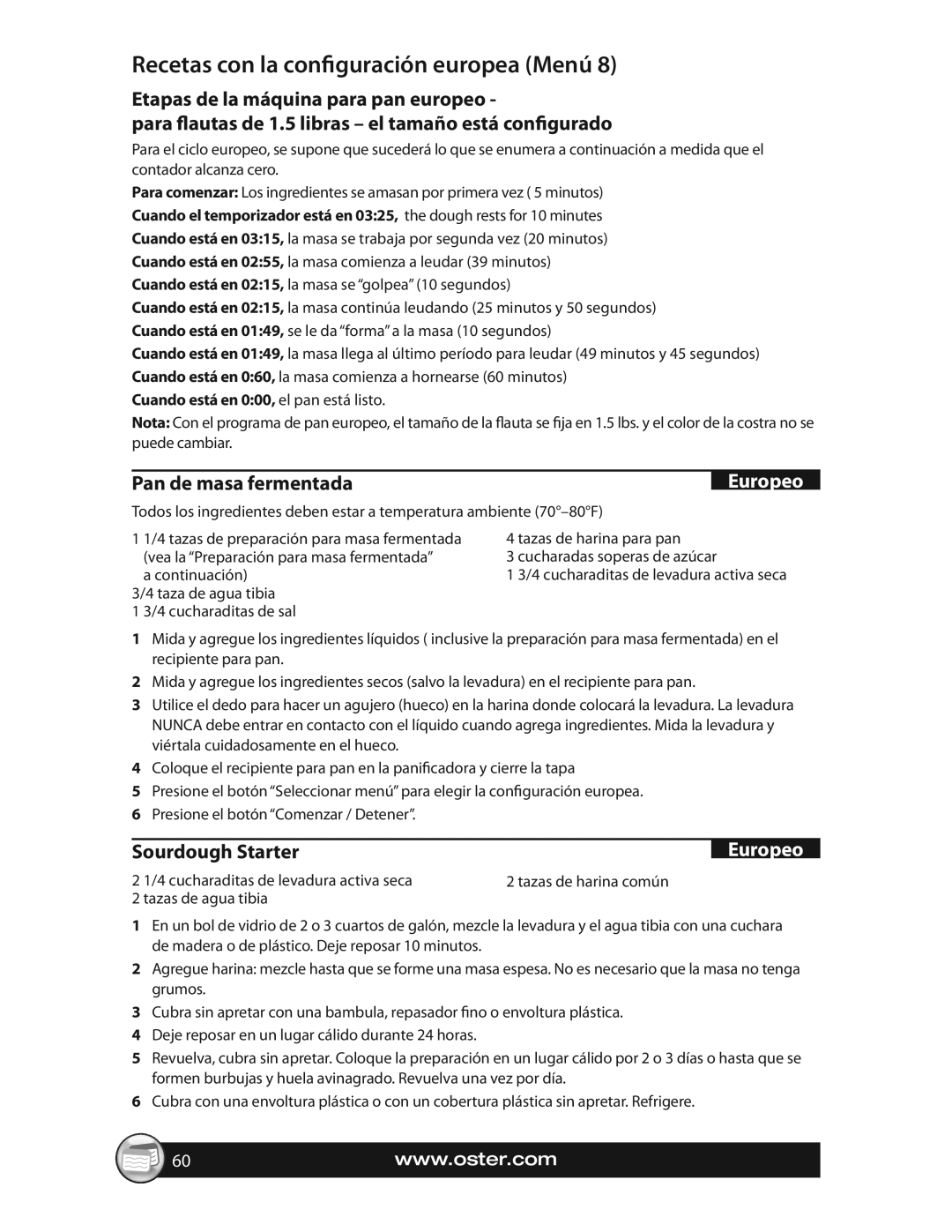 Oster SPR-063009, CKSTBRTW20 warranty Recetas con la configuración europea Menú, Pan de masa fermentada, Europeo 