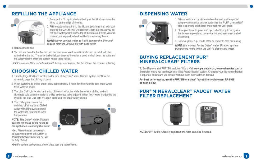 Oster SPR-063011-566 manual Refilling the Appliance, Choosing Chilled Water, Dispensing Water 