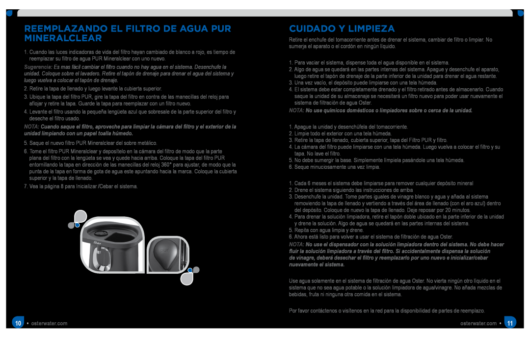 Oster SPR-063011-566 manual Reemplazando El Filtro De Agua Pur Mineralclear, Cuidado Y Limpieza, Drenando el sistema 