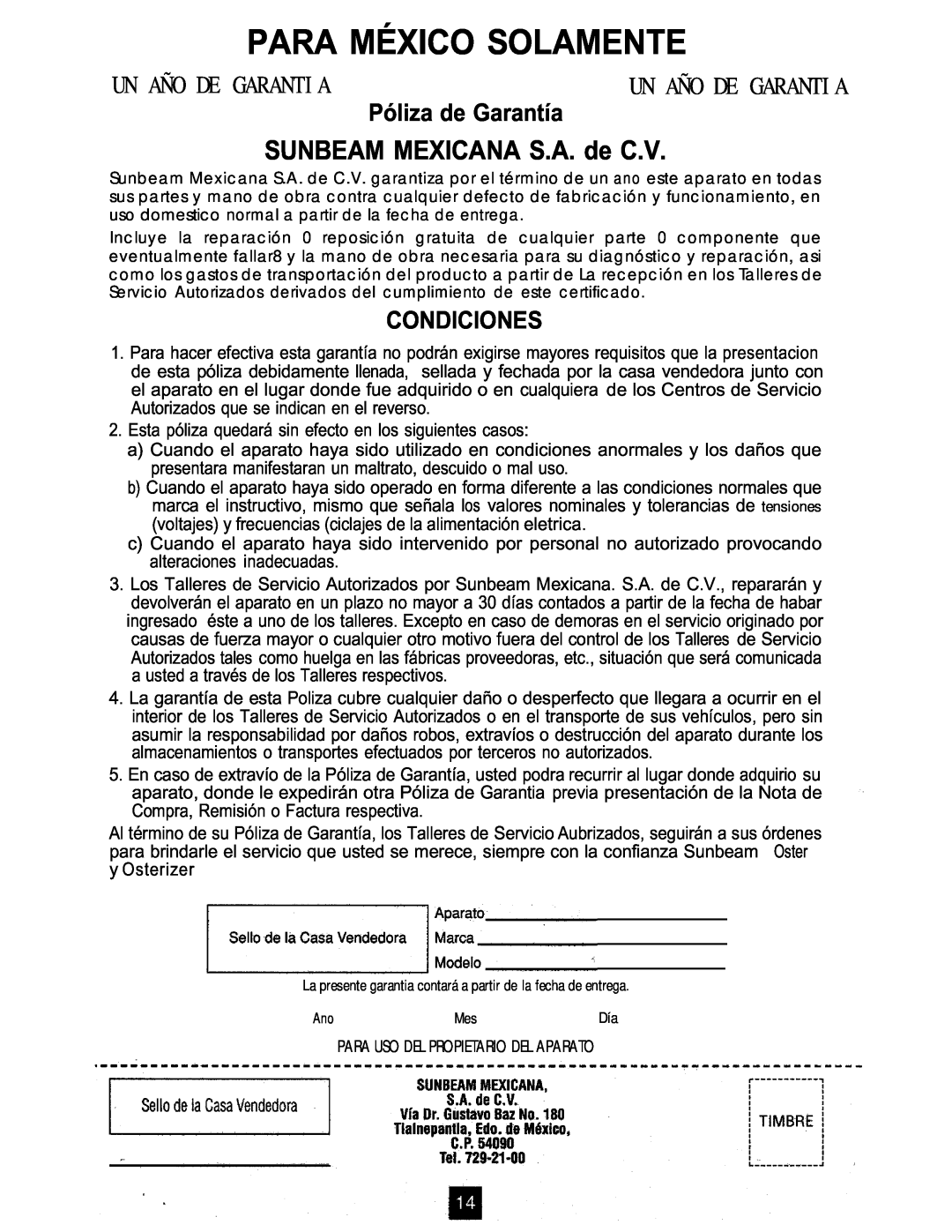 Oster TOASTERS SUNBEAM MEXICANA S.A. de C.V, Para México Solamente, Un Año De Garantia, Póliza de Garantía, Condiciones 