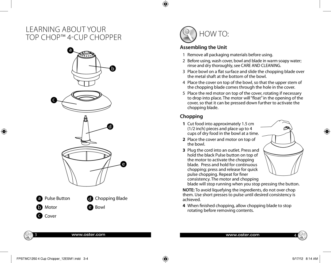 Oster FPSTMC1250 warranty HOW to, Assembling the Unit, Chopping, Remove all packaging materials before using 