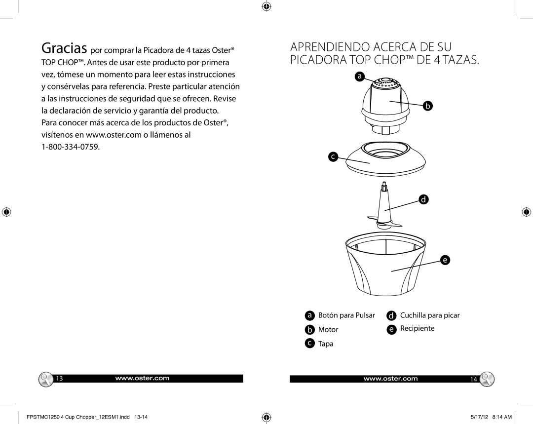 Oster TOP CHOP 4-CUP CHOPPER, FPSTMC1250 warranty Aprendiendo Acerca DE SU Picadora TOP Chop DE 4 Tazas 