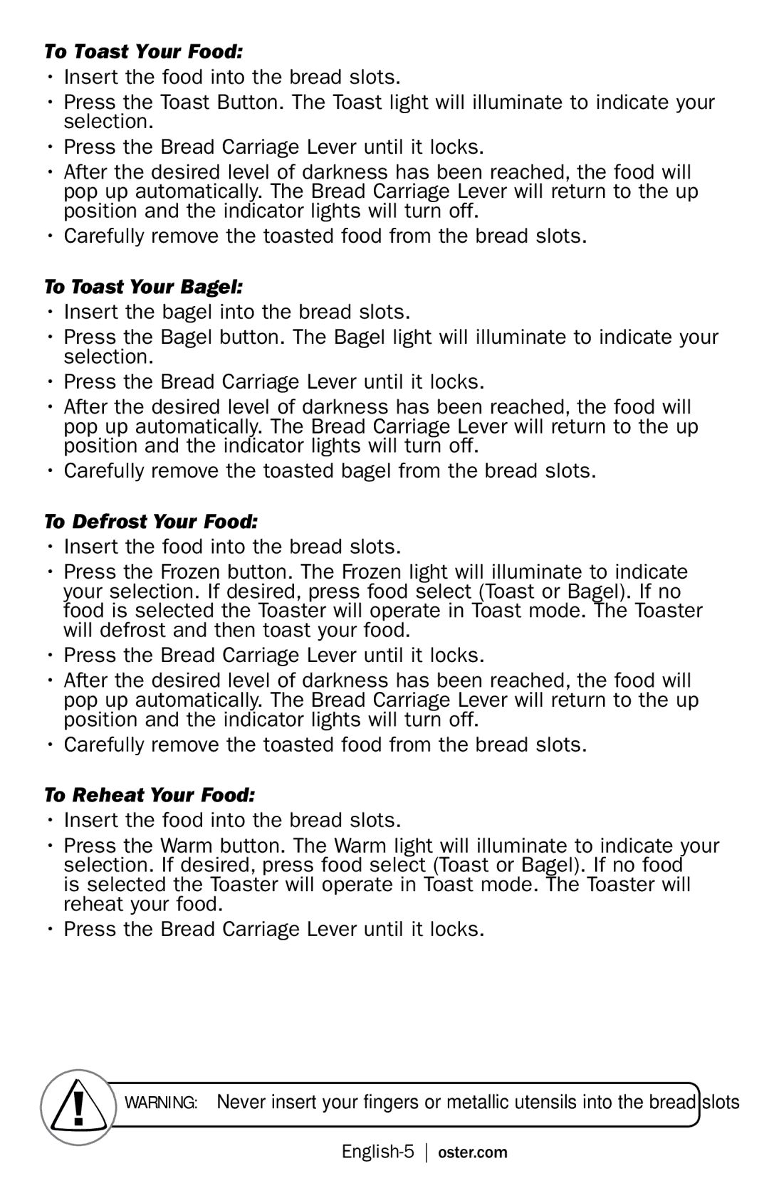 Oster TSSTJC4SST-LST & 3909, TSSTJCPS01 To Toast Your Food, To Toast Your Bagel, To Defrost Your Food, To Reheat Your Food 