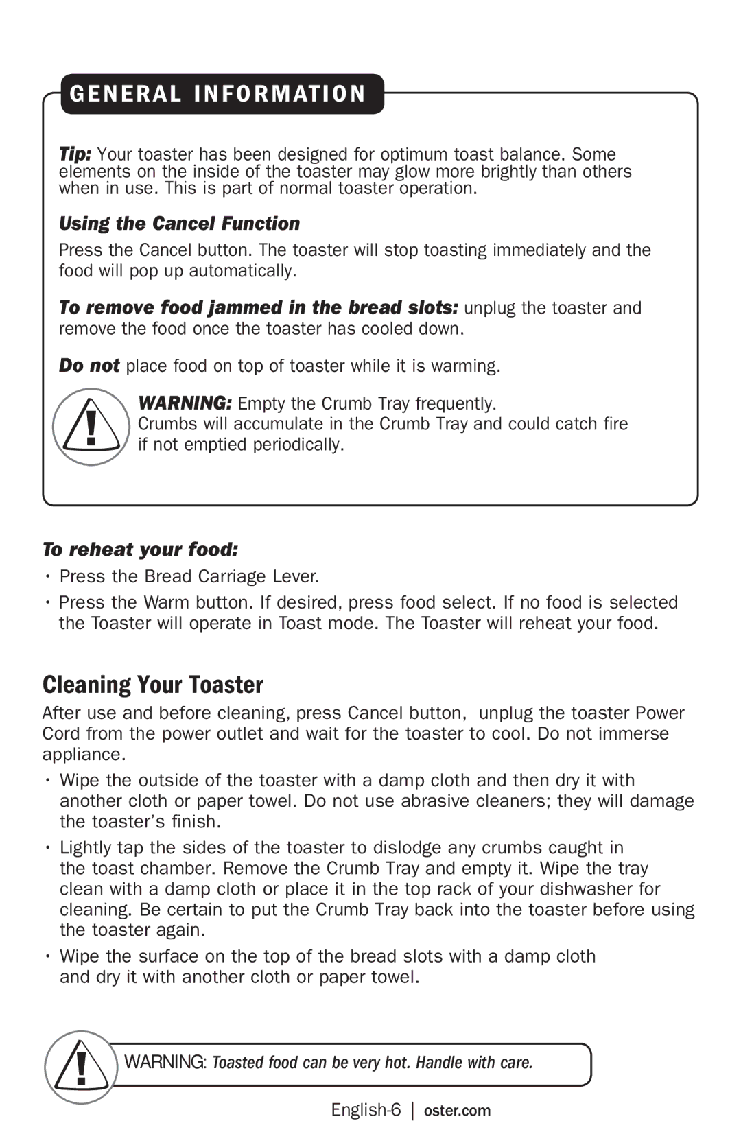 Oster TSSTRTS2S2 user manual Cleaning Your Toaster, Using the Cancel Function, To reheat your food 