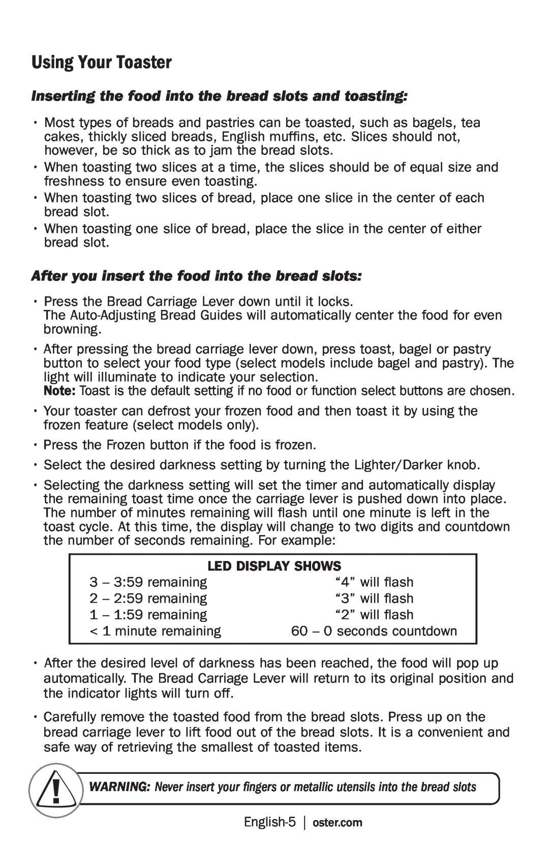 Oster TSSTRTS2S2 user manual Using Your Toaster, Inserting the food into the bread slots and toasting 