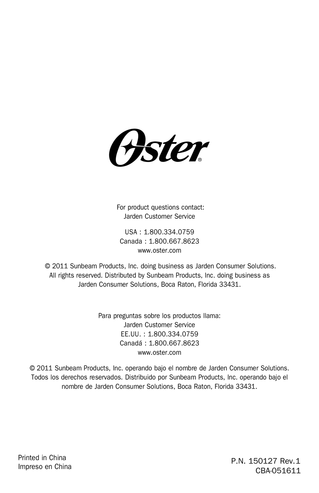 Oster TSSTTR6329, TSSTTR6330 manual P.N. 150127 Rev.1, Impreso en China, CBA-051611, For product questions contact 