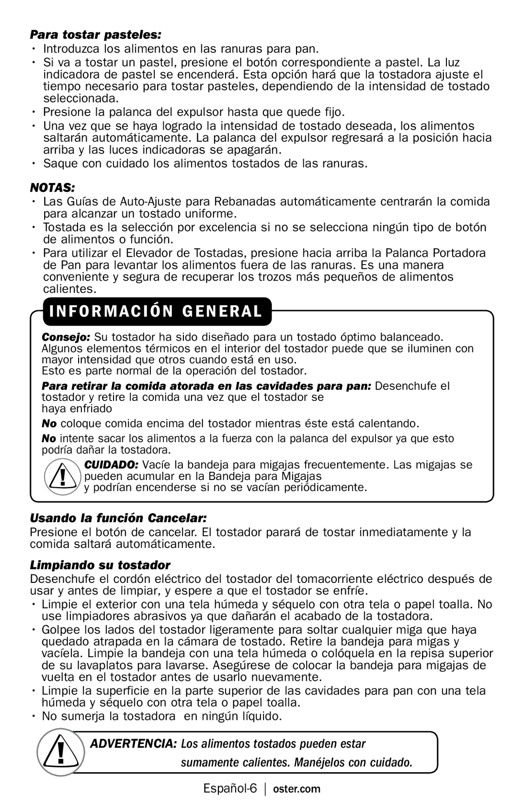 Oster TSSTTRWF2S user manual Para tostar pasteles, Usando la función Cancelar, Limpiando su tostador, Español-6 oster.com 