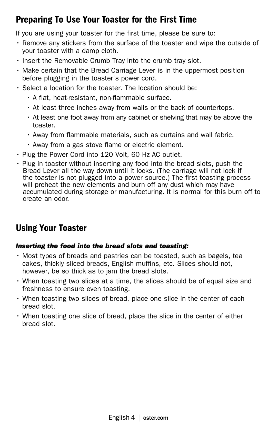 Oster TSSTTRWF2S Preparing To Use Your Toaster for the First Time, Inserting the food into the bread slots and toasting 