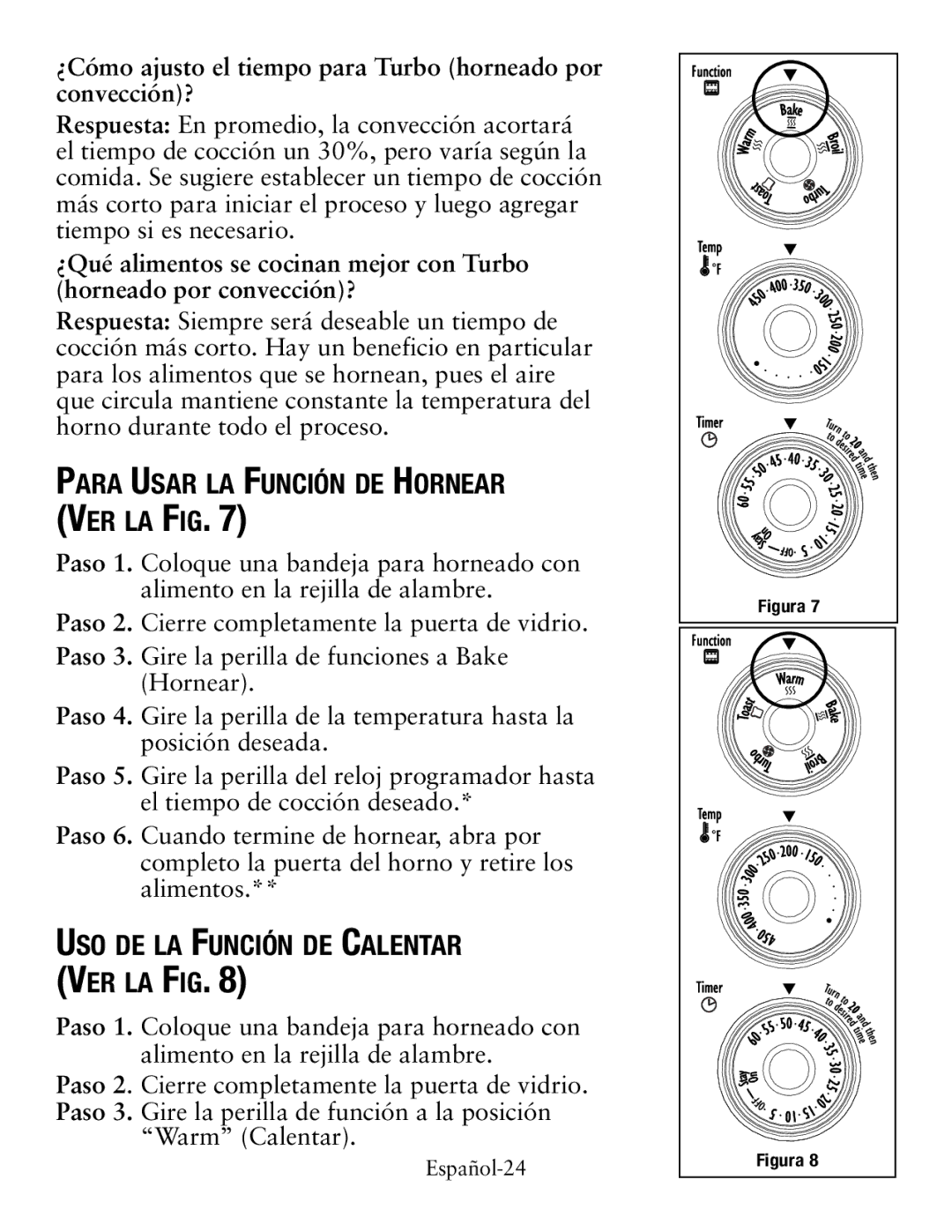 Oster TSSTTVCG01 user manual Para Usar la Función de Hornear Ver la Fig, Uso de la Función de Calentar Ver la Fig 