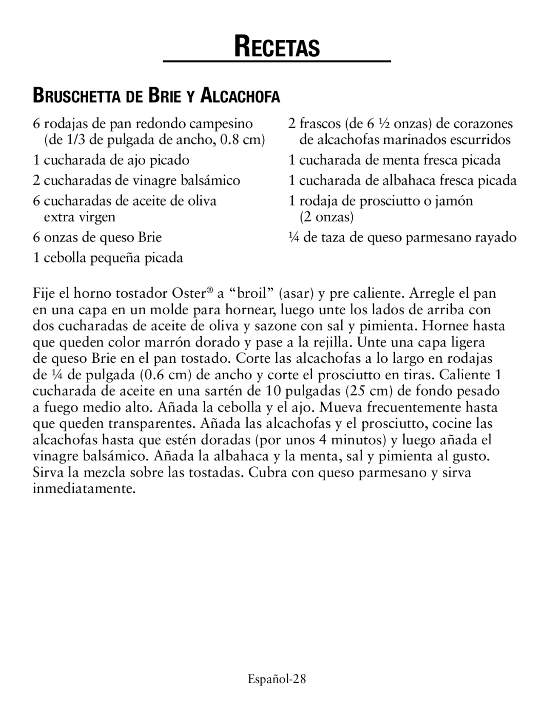 Oster TSSTTVCG01 user manual Bruschetta de Brie y Alcachofa, Onzas de queso Brie 