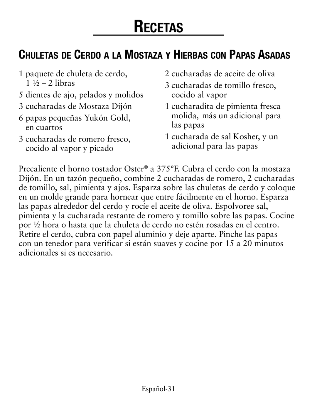 Oster TSSTTVCG01 user manual Chuletas de Cerdo a la Mostaza y Hierbas con Papas Asadas 