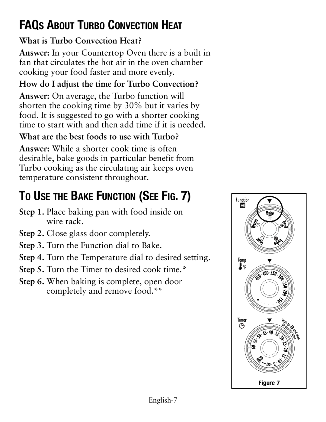 Oster TSSTTVCG01 FAQs About Turbo Convection Heat, To Use the Bake Function See Fig, Turn the Function dial to Bake 