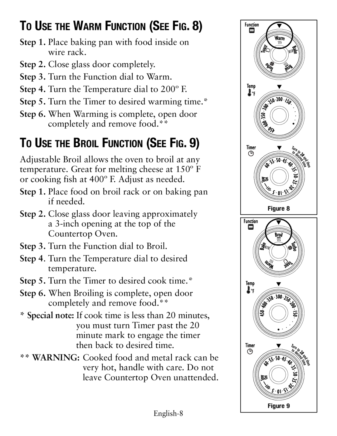 Oster TSSTTVCG01 To Use the Warm Function See Fig, To Use the Broil Function See Fig, Turn the Function dial to Broil 