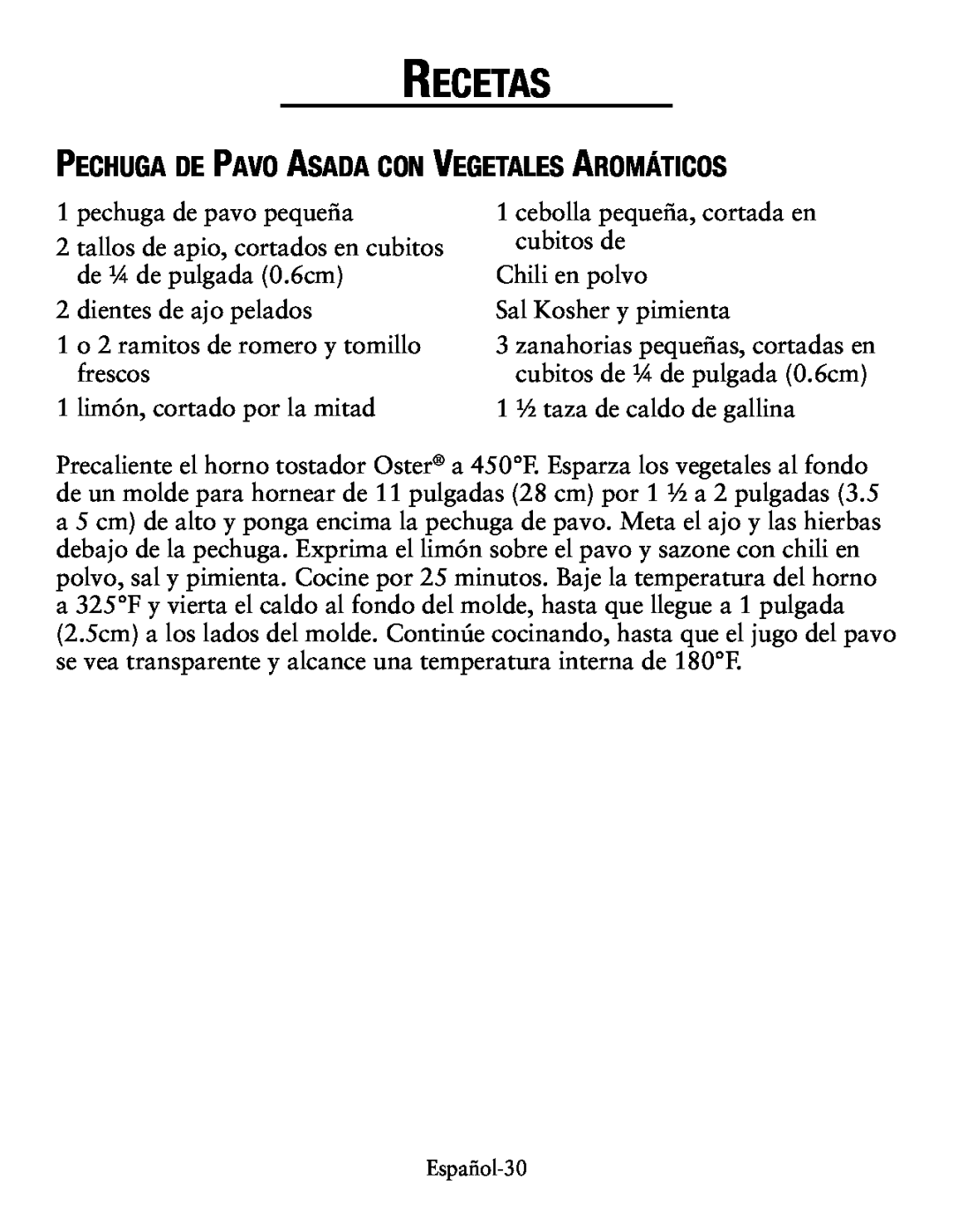 Oster TSSTTVCG01 user manual Recetas, Pechuga de Pavo Asada con Vegetales Aromáticos 