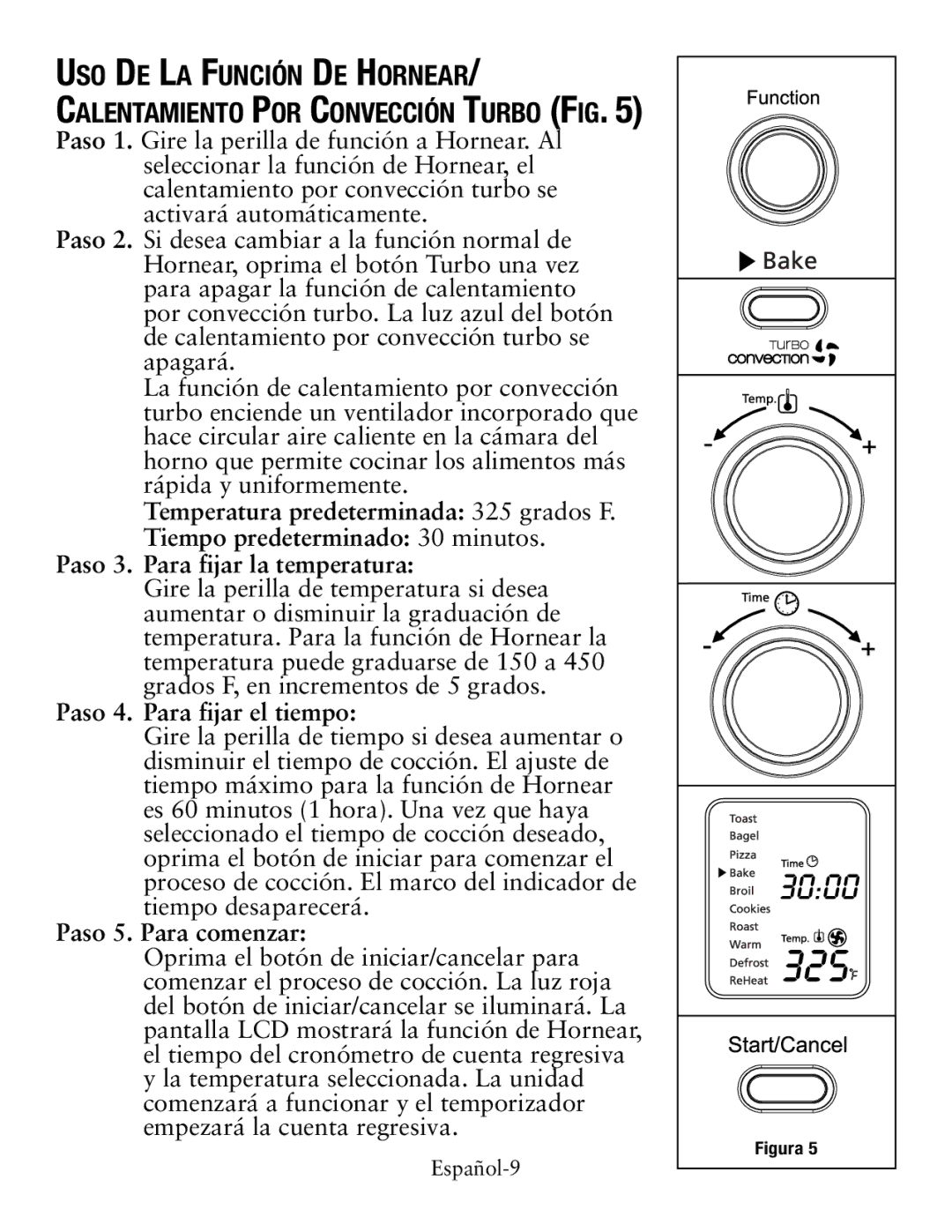 Oster TSSTTVDFL1 user manual Uso De La Función De Hornear, Paso 4. Para fijar el tiempo, Paso 5. Para comenzar 